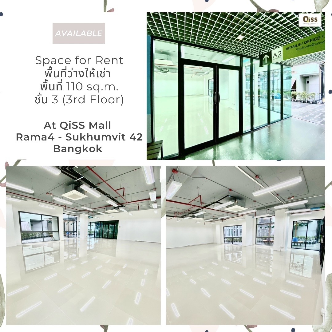 Space for Rent พื้นที่ว่างให้เช่า ขนาดพื้นที่ 110 sq.m  ชั้น 3 พระราม4 - สุขุมวิท 42